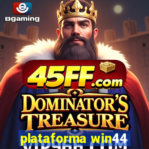 plataforma win44